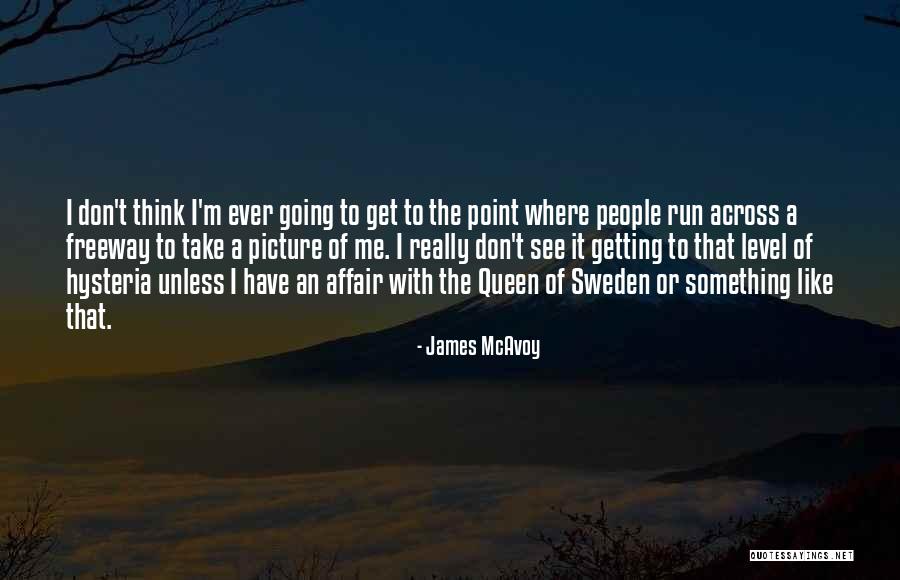 James McAvoy Quotes 1388616