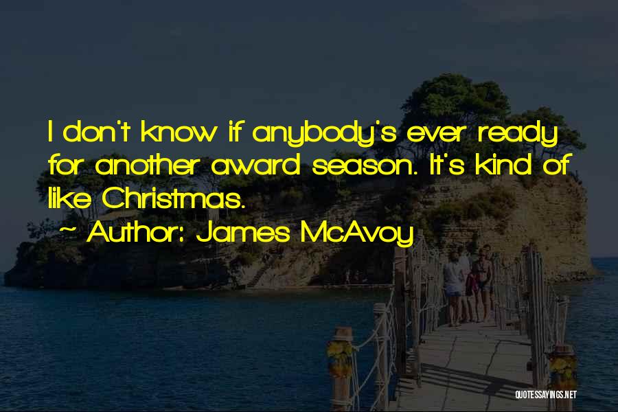 James McAvoy Quotes 1650833