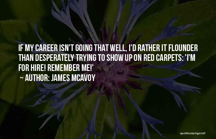 James McAvoy Quotes 1736940