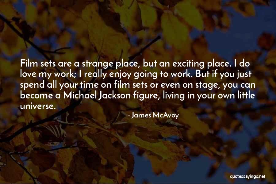 James McAvoy Quotes 235524