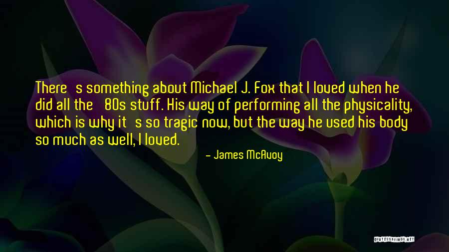 James McAvoy Quotes 280303