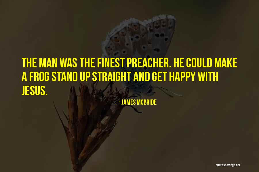 James McBride Quotes 1269448