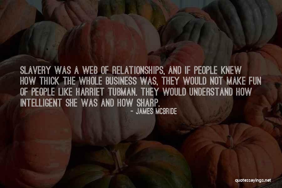 James McBride Quotes 1333249