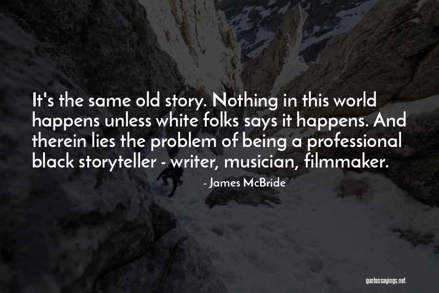 James McBride Quotes 1418819