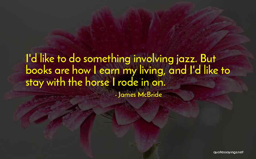 James McBride Quotes 1594452