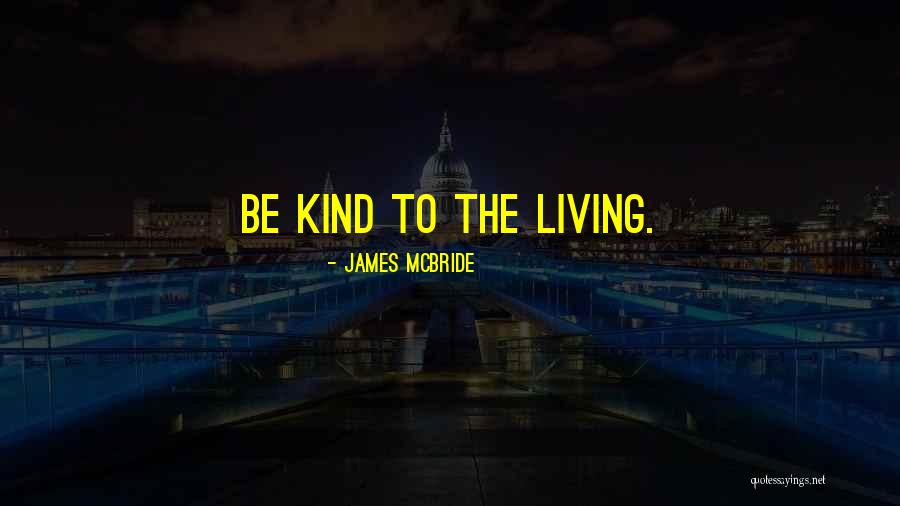 James McBride Quotes 1855096