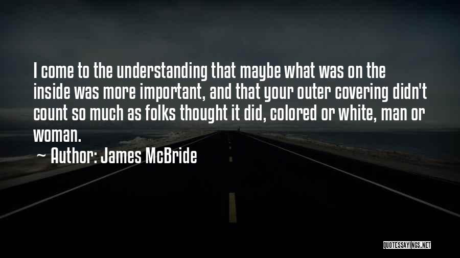 James McBride Quotes 582953