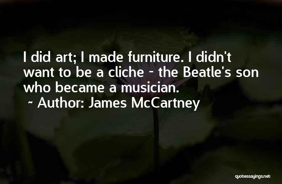 James McCartney Quotes 1050603