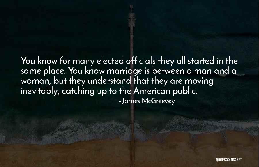James McGreevey Quotes 2067750 James McGreevey Quotes 2067750