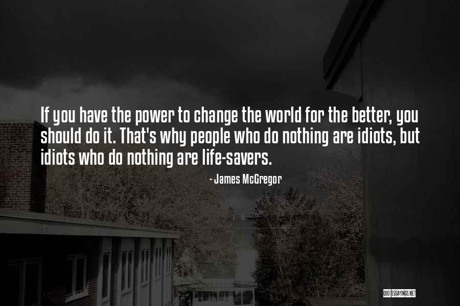 James McGregor Quotes 1109609