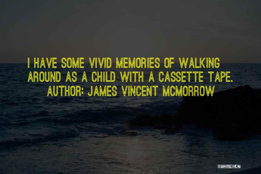 James Mcmorrow Quotes By James Vincent McMorrow