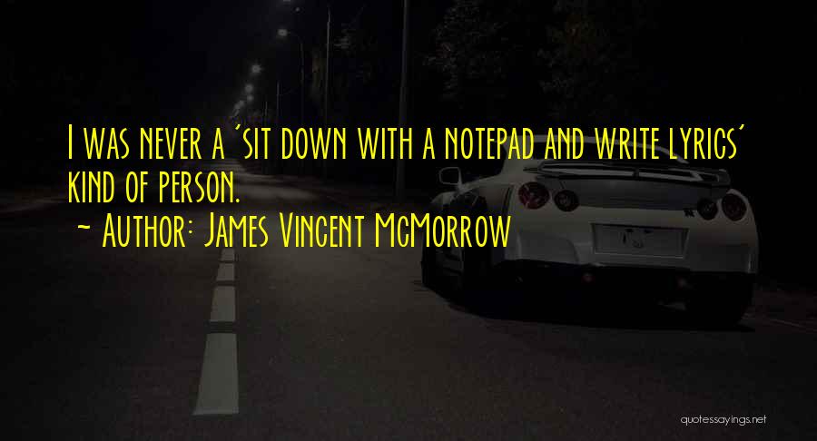 James Mcmorrow Quotes By James Vincent McMorrow