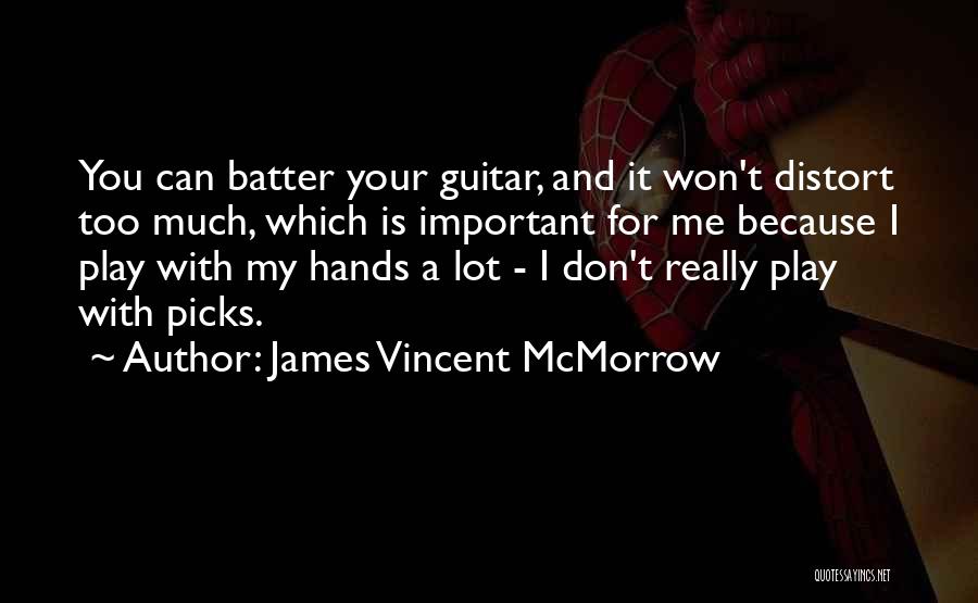 James Mcmorrow Quotes By James Vincent McMorrow