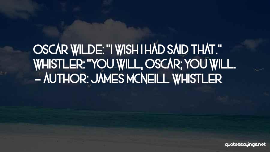 James McNeill Whistler Quotes 701933