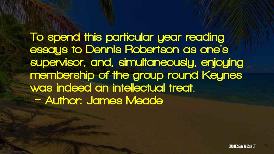 James Meade Quotes 1259375