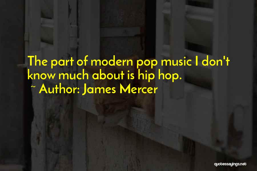 James Mercer Quotes 1724423