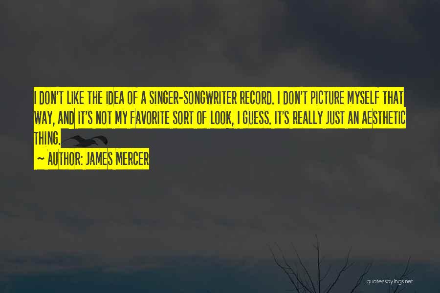 James Mercer Quotes 1979331