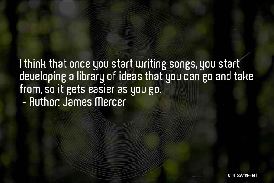 James Mercer Quotes 2085106