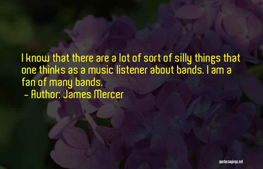 James Mercer Quotes 675169
