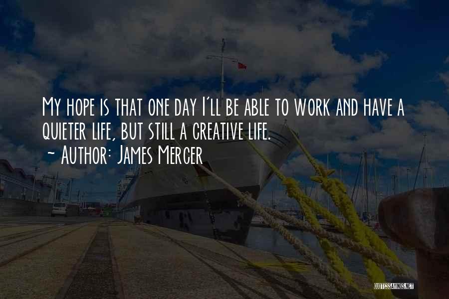 James Mercer Quotes 804202