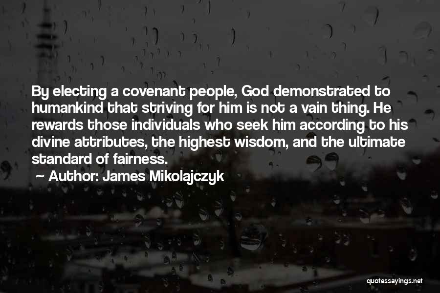 James Mikolajczyk Quotes 2131152