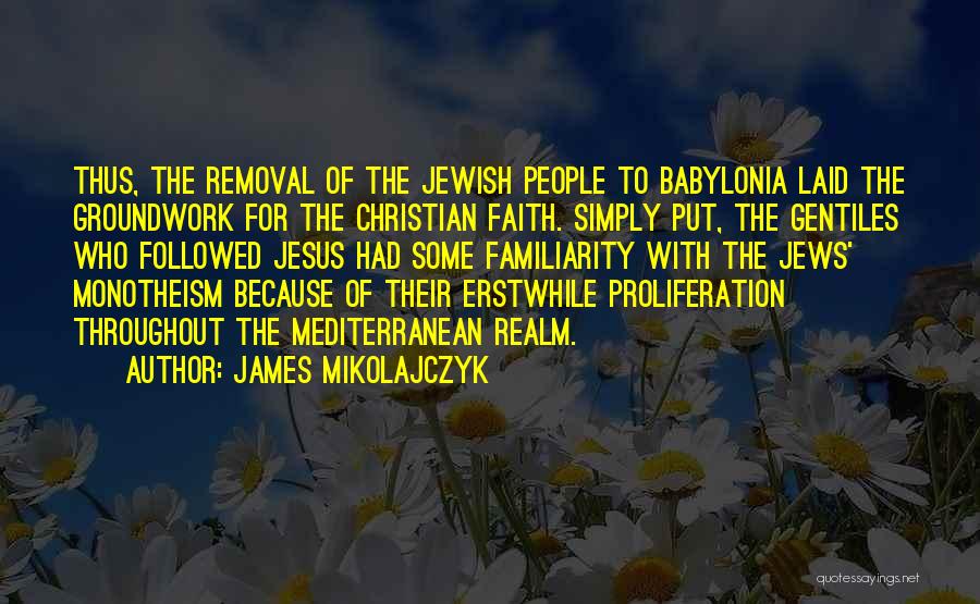 James Mikolajczyk Quotes 871513