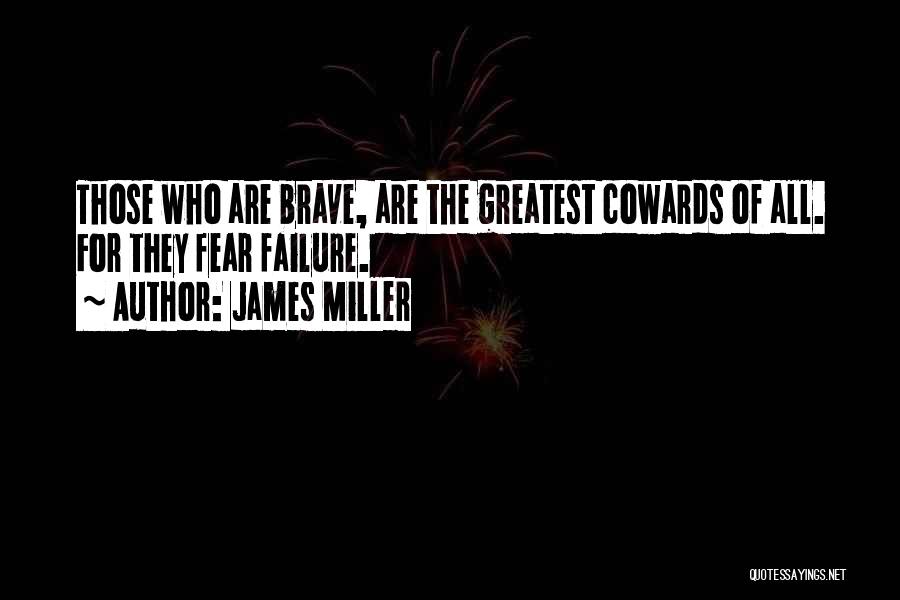 James Miller Quotes 106484