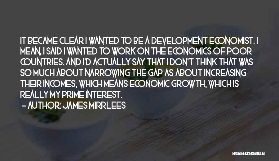 James Mirrlees Quotes 519519