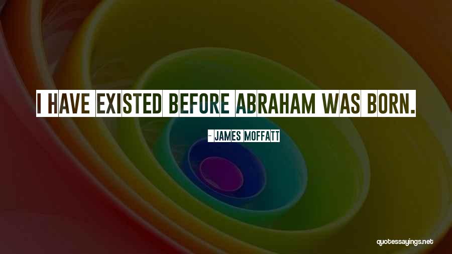 James Moffatt Quotes 178478 James Moffatt Quotes 178478