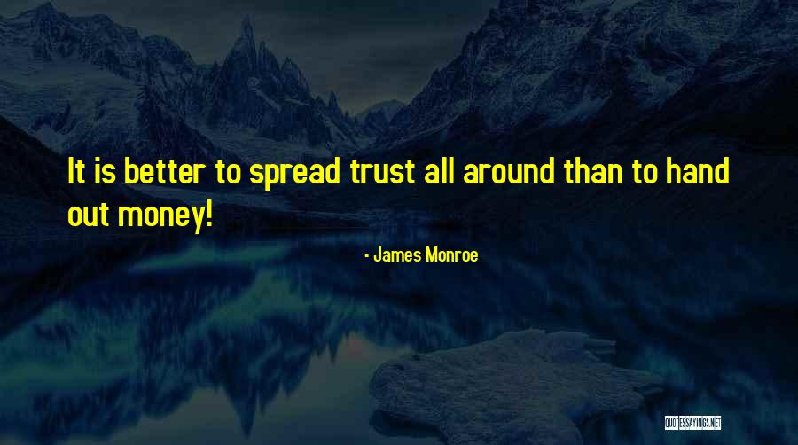 James Monroe Quotes 1101722