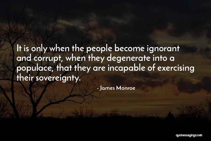 James Monroe Quotes 209327 James Monroe Quotes 209327