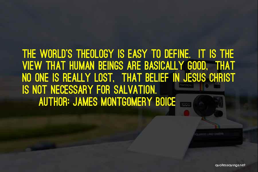James Montgomery Boice Quotes 1617247