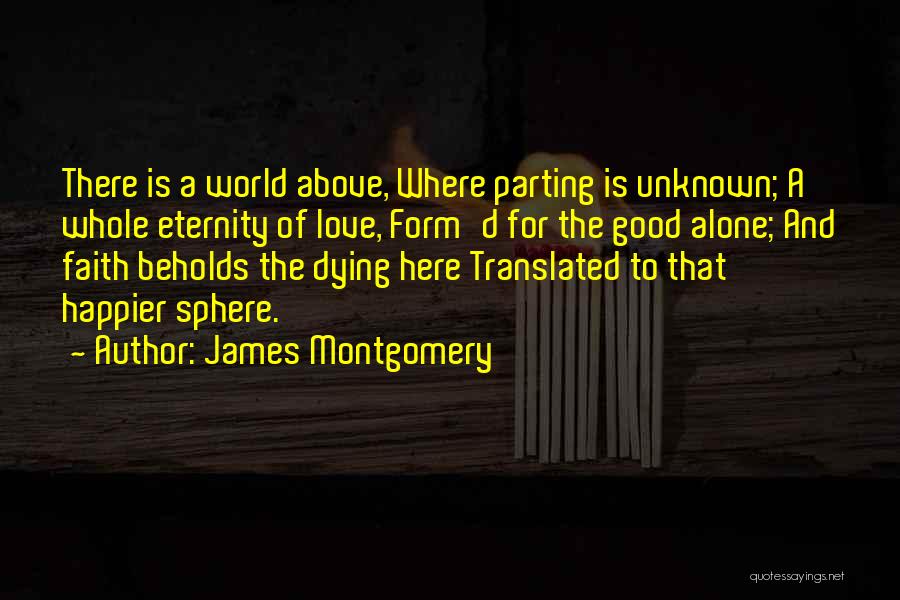 James Montgomery Quotes 1045325