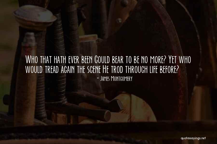 James Montgomery Quotes 1211514 James Montgomery Quotes 1211514