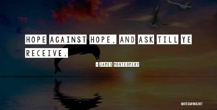 James Montgomery Quotes 809088 James Montgomery Quotes 809088