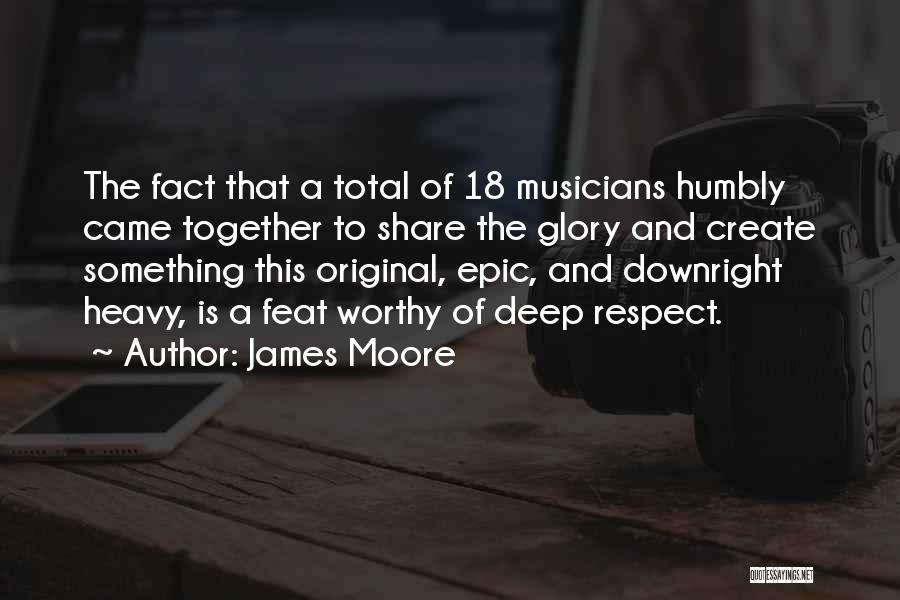 James Moore Quotes 683675