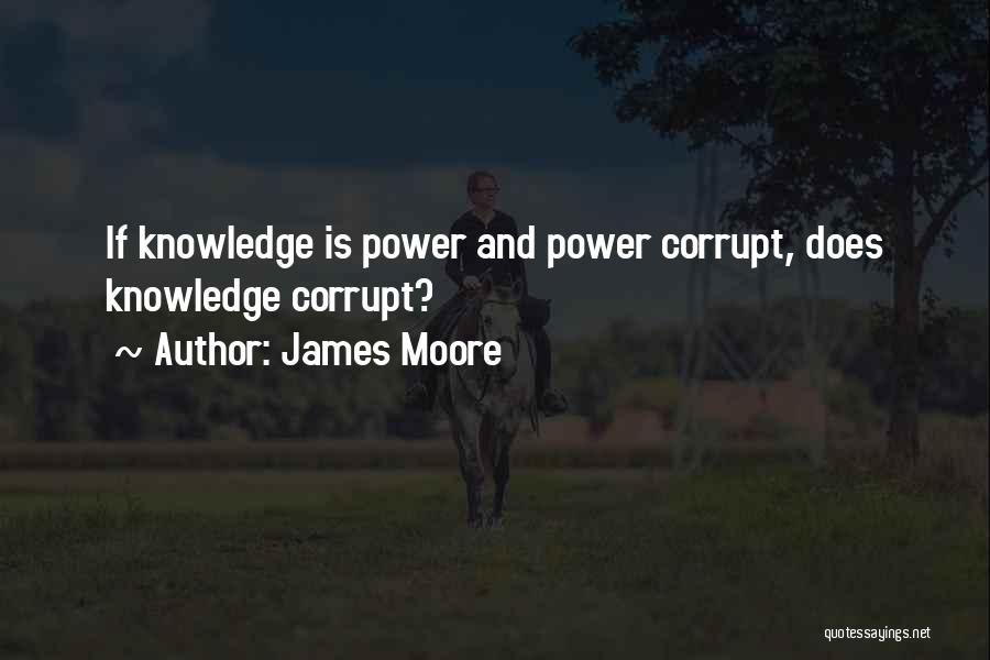 James Moore Quotes 773943