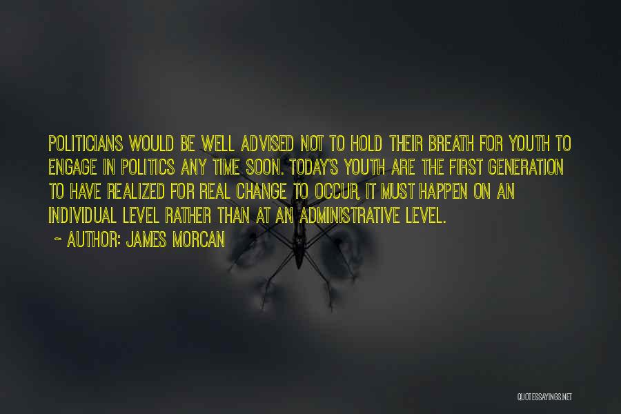 James Morcan Quotes 1497023