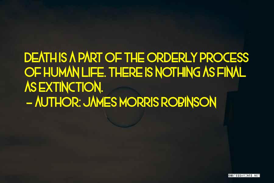 James Morris Robinson Quotes 550238