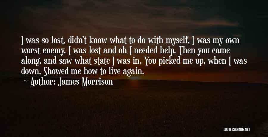 James Morrison Quotes 1395690