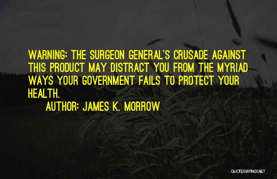 James Morrow Quotes By James K. Morrow