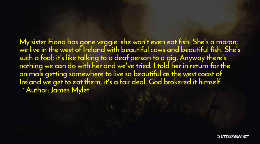 James Mylet Quotes 677306