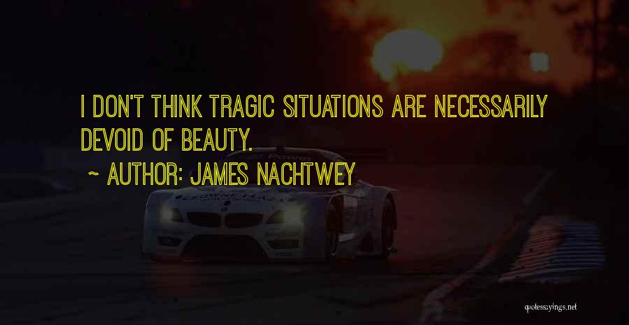 James Nachtwey Quotes 1503661