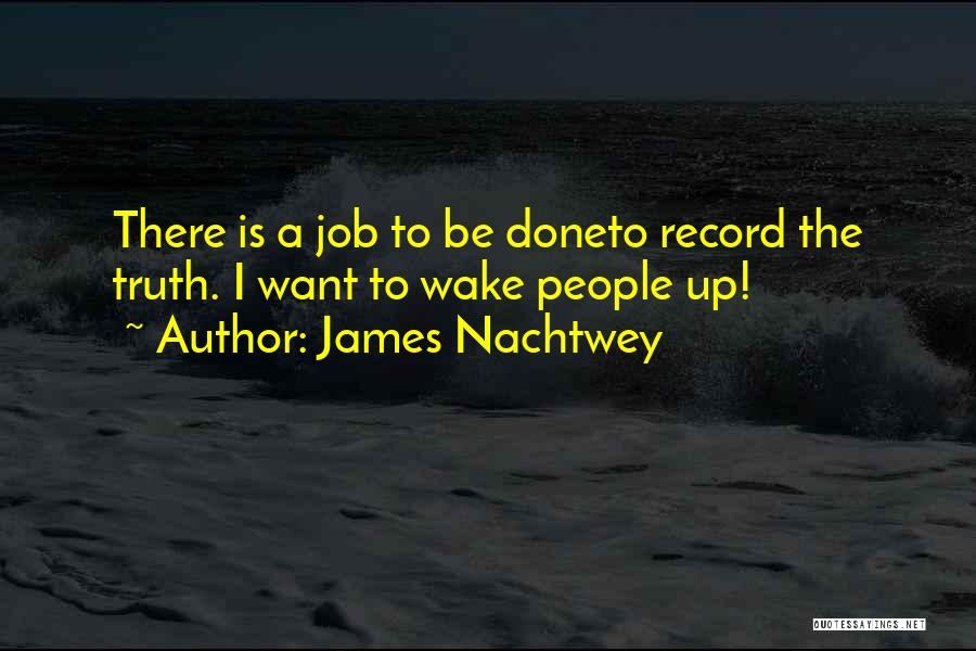 James Nachtwey Quotes 504633