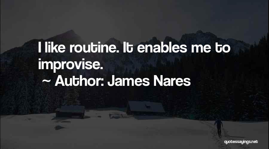 James Nares Quotes 720997