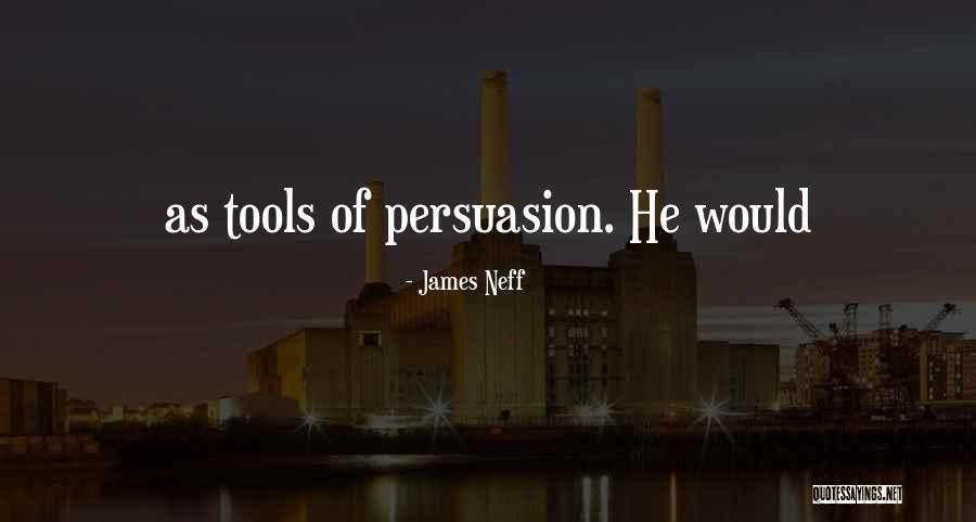 James Neff Quotes 182937