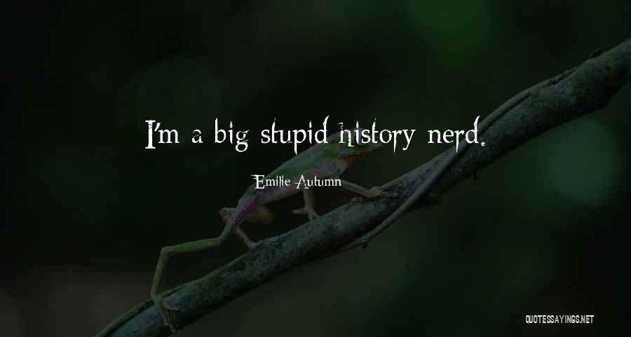 James Neil Hollingworth Quotes By Emilie Autumn