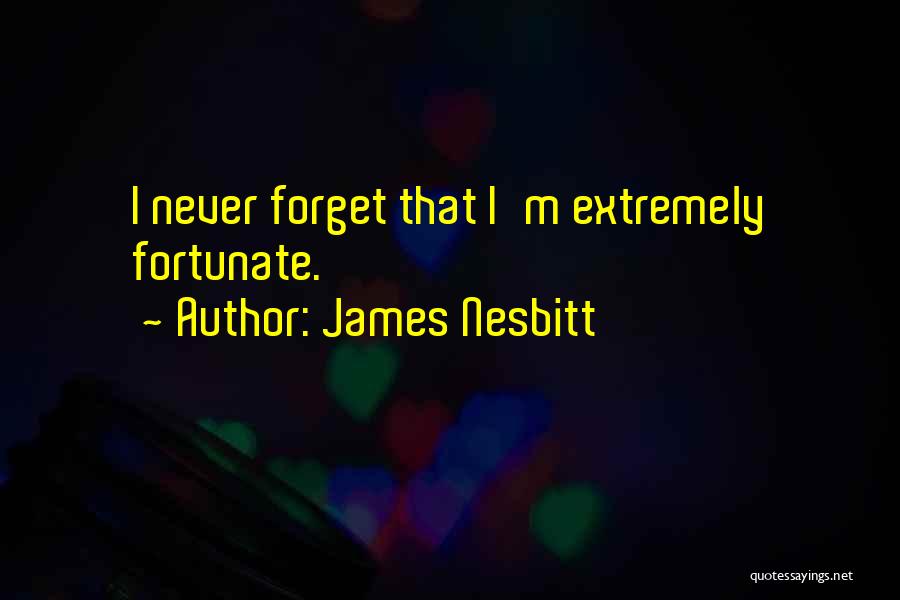 James Nesbitt Quotes 1495575