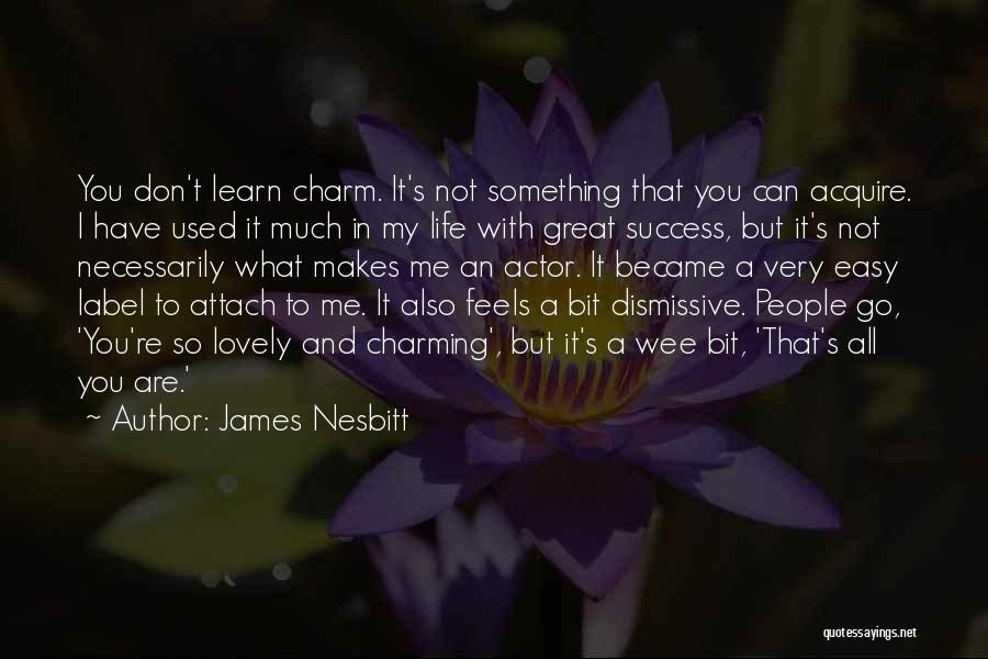 James Nesbitt Quotes 1692346