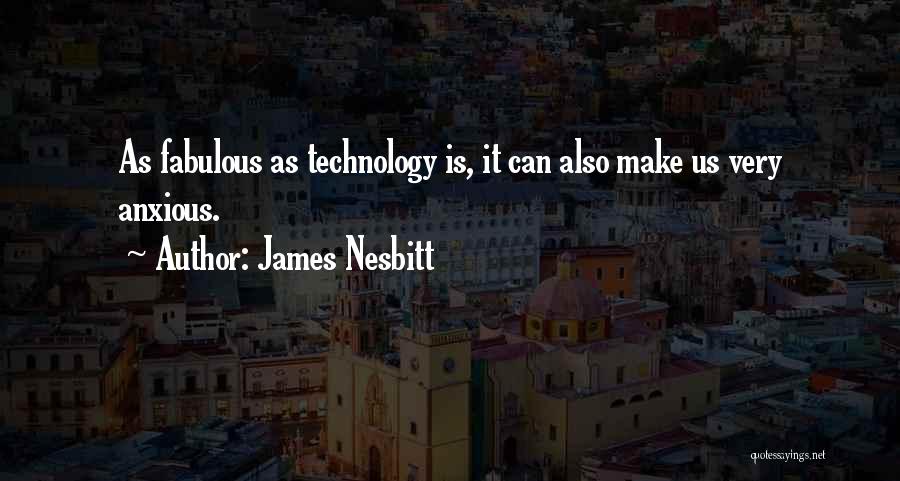 James Nesbitt Quotes 708210